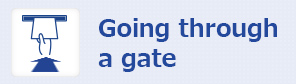 Going through a gate